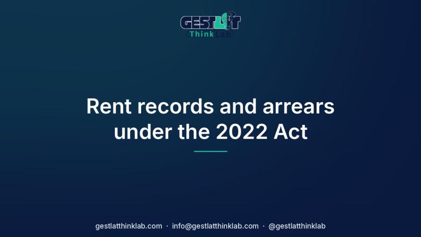 Rent records and arrears under the 2022 Act