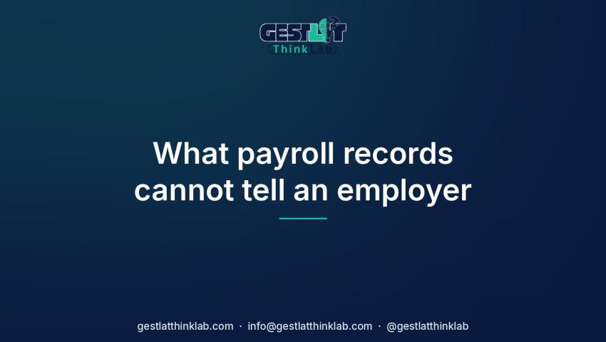 What payroll records cannot tell an employer