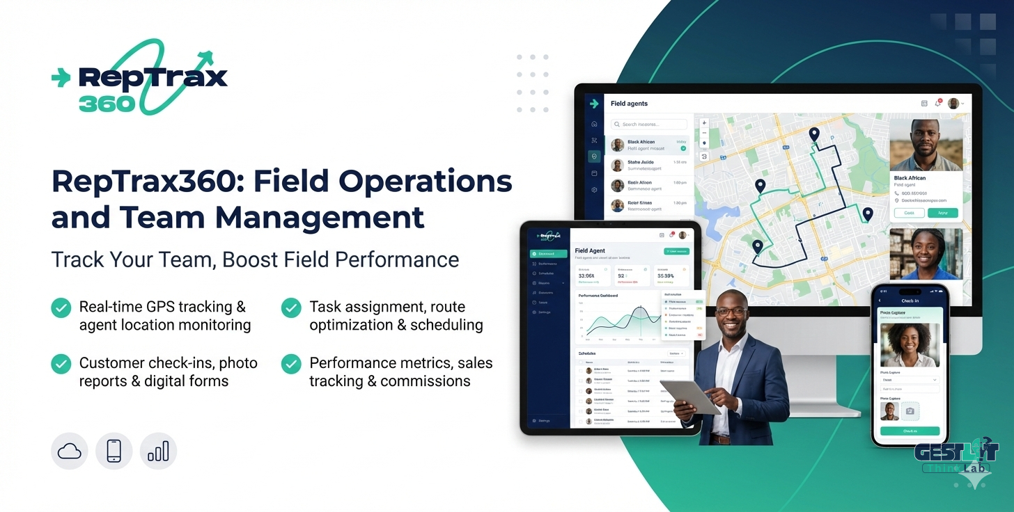 RepTrax360 : Field Operations and Team Management